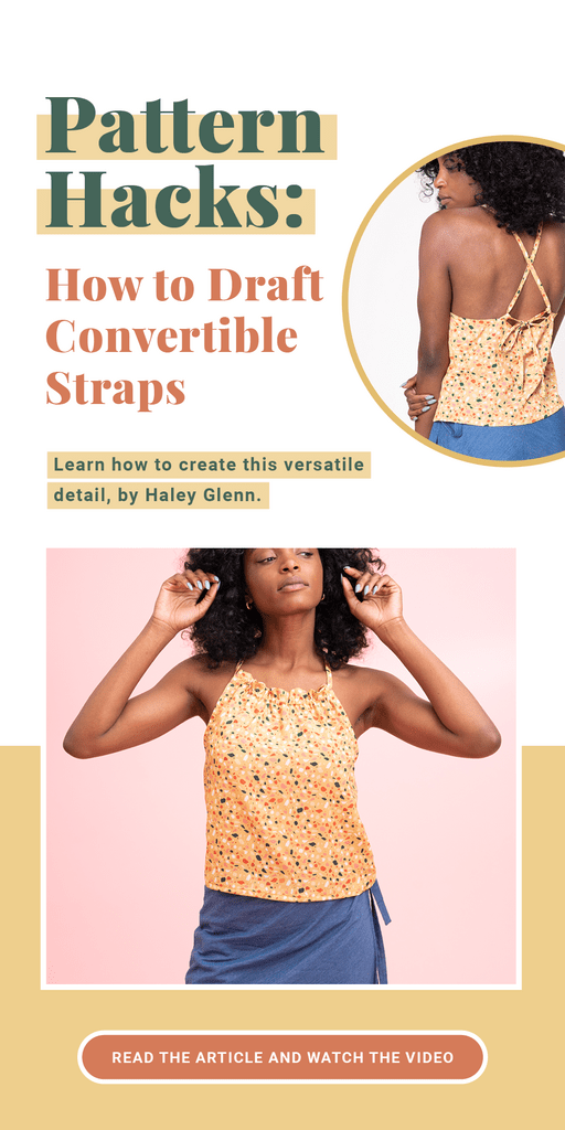 Pattern Hacks: How to Draft Convertible Straps