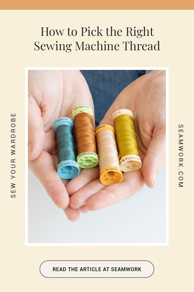 How to Pick the Right Sewing Machine Thread